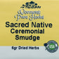 Sacred Native Ceremonial Smudge Herbs